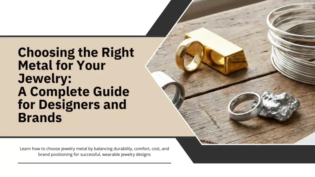 how to choose jewelry metal