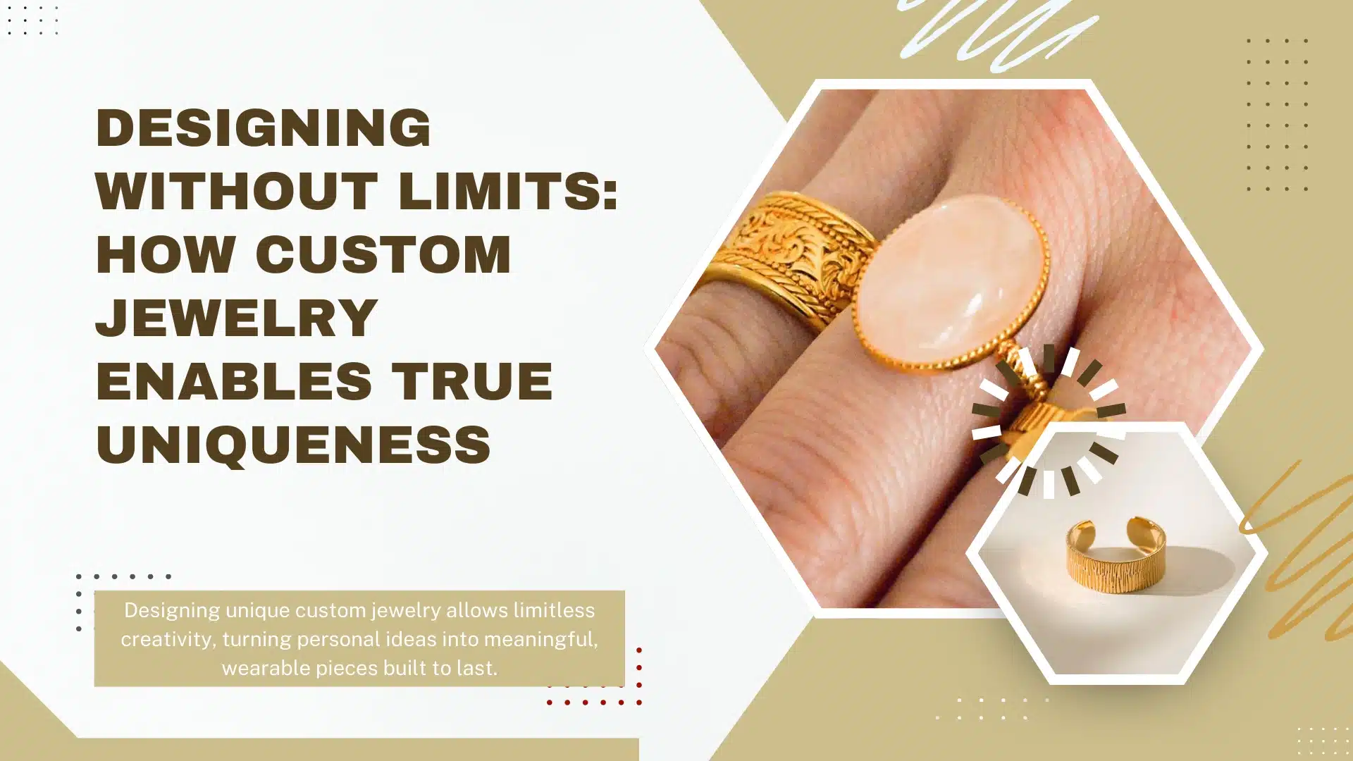 Designing unique custom jewelry