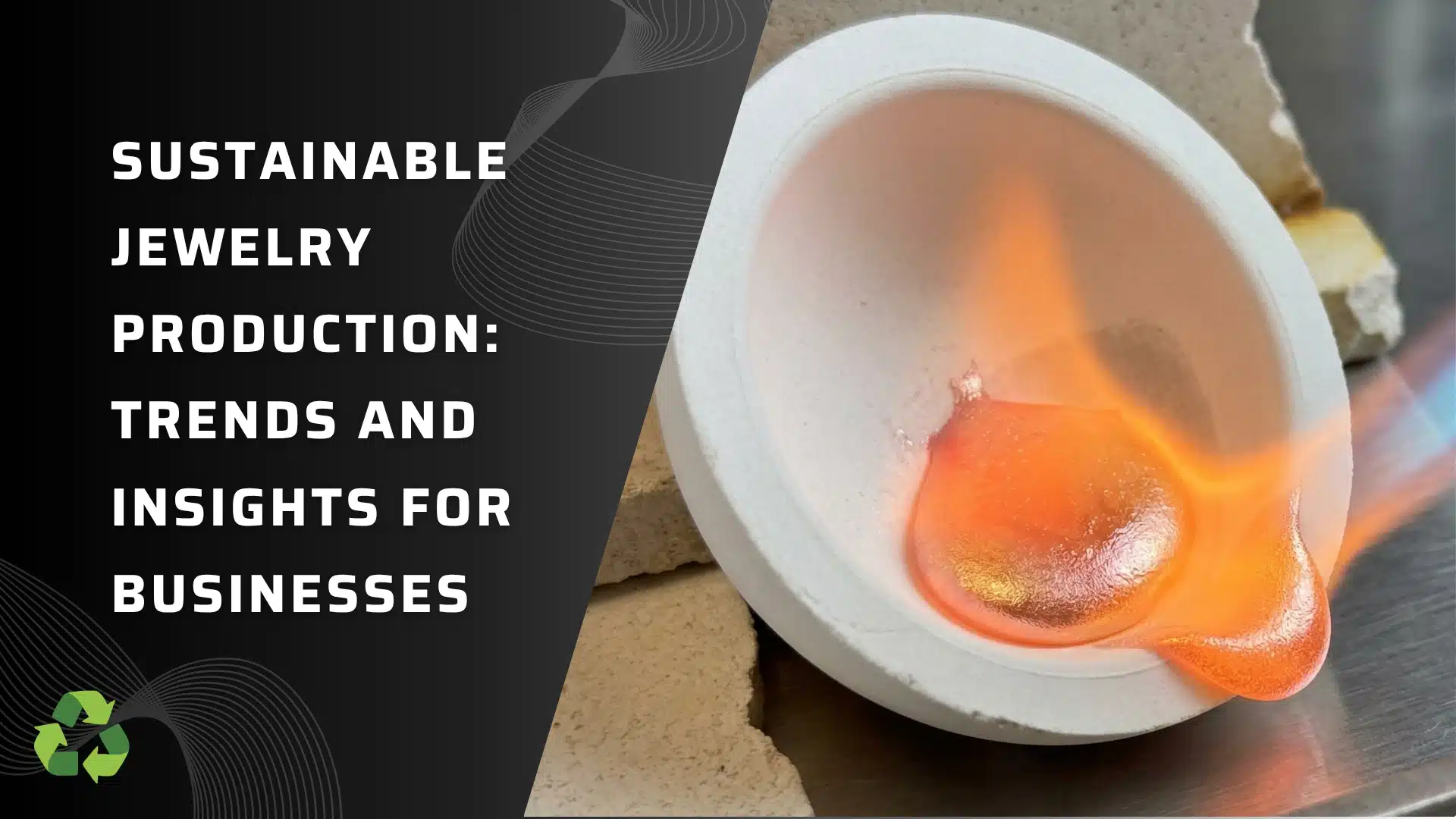 Sustainable Jewelry Production: Trends and Insights for Businesses