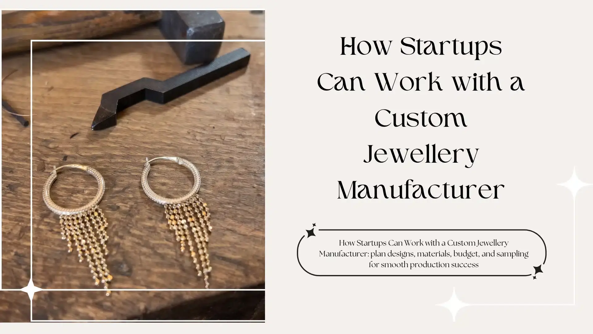 How Startups Can Work with a Custom Jewellery Manufacturer: plan designs, materials, budget, and sampling for smooth production success
